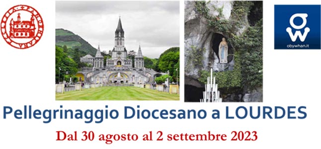 Pellegrinaggio Diocesano a Lourdes